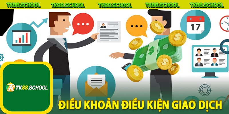 Điều khoản điều kiện giao dịch