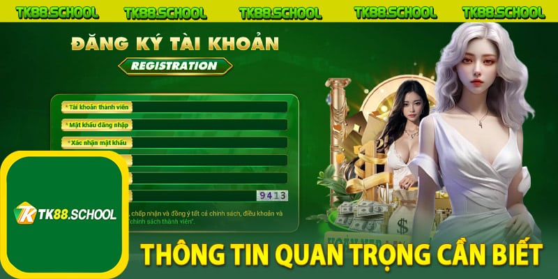 Những thông tin quan trọng cần biết