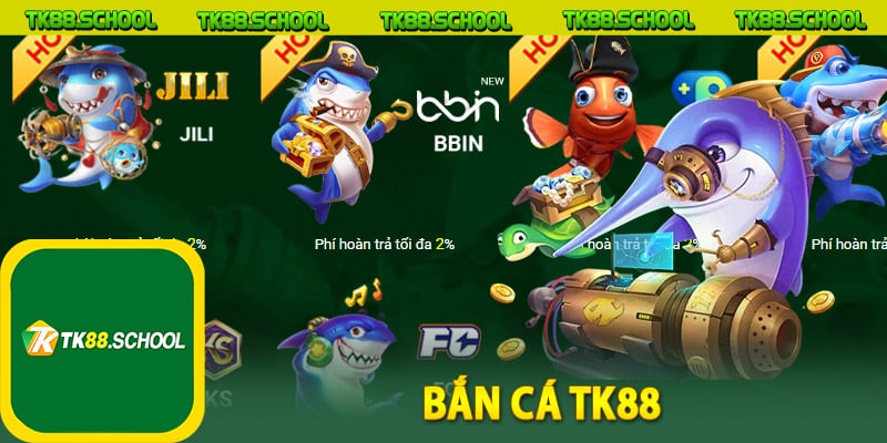 Sảnh bắn cá TK88